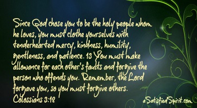 Since God chose you to be the holy people whom He loves