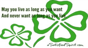 May you live as long as you want